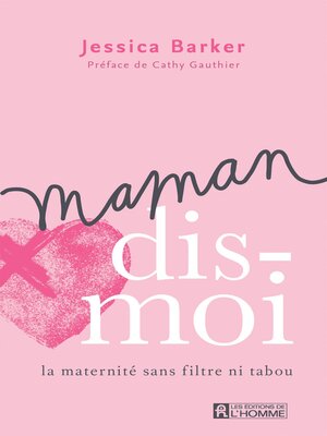 cover image of Maman, dis-moi
